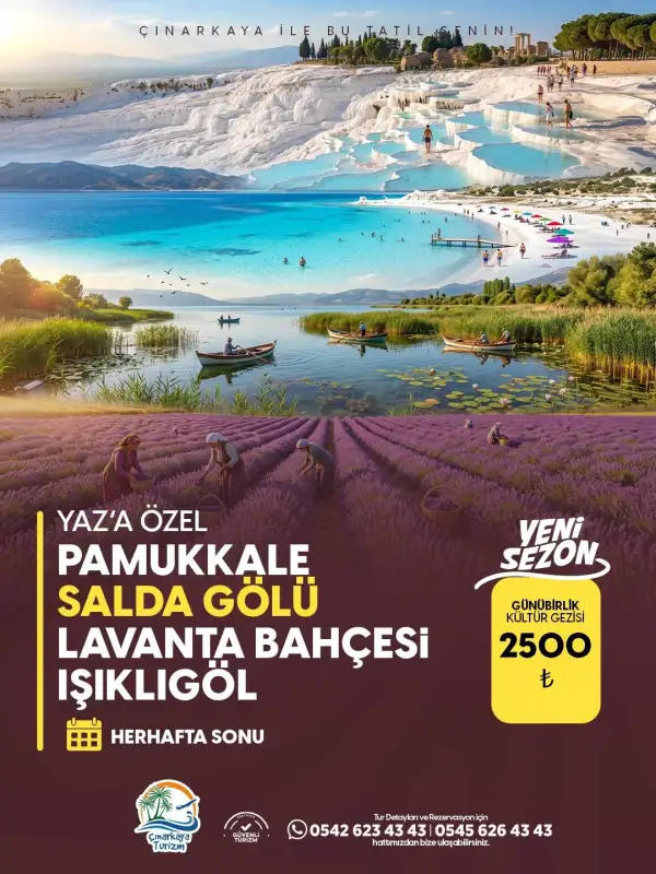 PAMUKKALE-SALDA- LAVANTA BAHÇELERİ- IŞIKLI GÖL