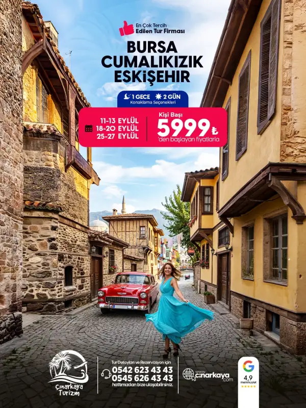 BURSA-CUMALIKIZIK-ESKİŞEHİR TURU